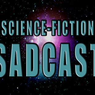 SadCAST: News & Reviews: S02E01