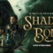 Shadow & Bone – Series One Review – Excellent!